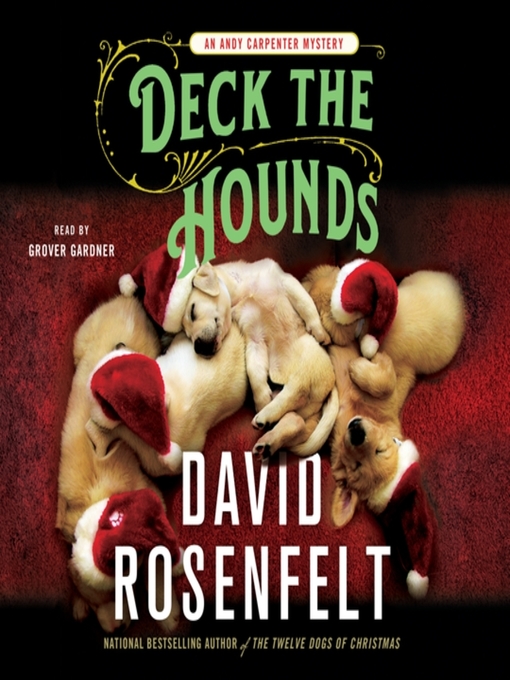 Title details for Deck the Hounds by David Rosenfelt - Available